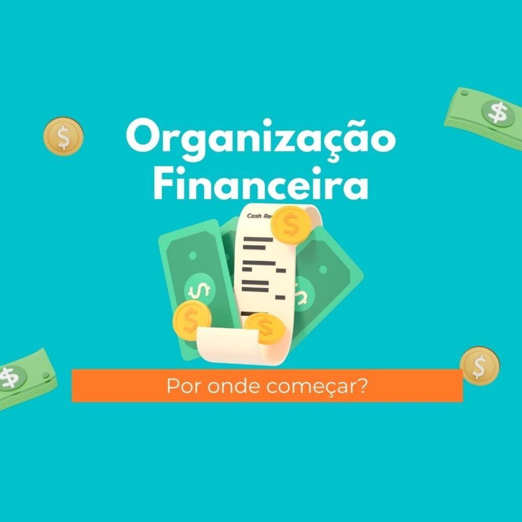 organização financeira, Por onde começar