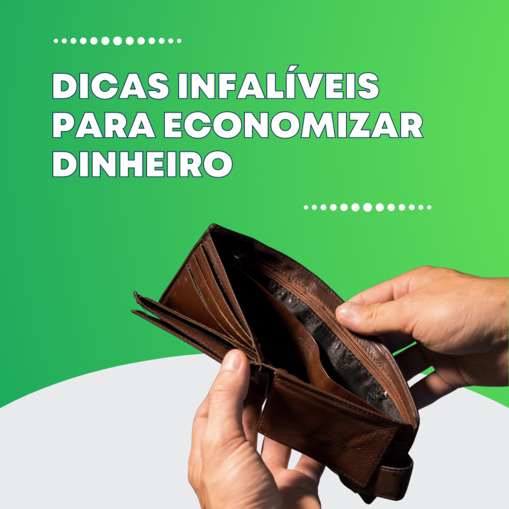 dicas infalíveis para economizar dinheiro